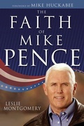 Cover: The Faith of Mike Pence - Whitaker House