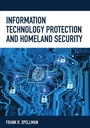 Cover: Information Technology Protection and Homeland Security - Bernan Press