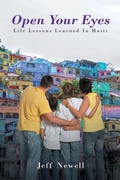 Cover: Open Your Eyes, Life Lessons Learned In Haiti - Christian Faith Publishing
