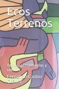 Bild: Ecos Terrenos: Textos, Pensamientos Y Cuentos - Independently Published
