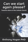 Cover: Can We Start Again Please?: Towards Reform of the Catholic Church - Independently Published
