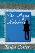 Cover: The Aqua Notebook - Anaphora Literary Press