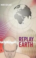 Cover: Replay Earth - Anaphora Literary Press