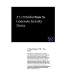 Cover: An Introduction to Concrete Gravity Dams - Dams and Hydroelectric Power P