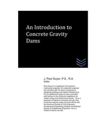 Enlarge image Cover: An Introduction to Concrete Gravity Dams - Dams and Hydroelectric Power P