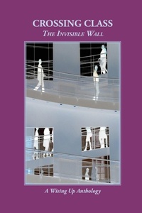 Enlarge image Cover: Crossing Class - Wising Up Press
