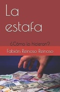 Bild: La Estafa: ¿cómo Lo Hicieron? - Independently Published
