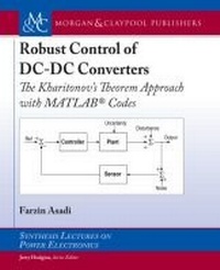Enlarge image Cover: Robust Control of DC-DC Converters - Morgan & Claypool Publishers