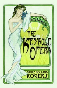 Enlarge image Cover: The Keyhole Opera - Wheatland Press