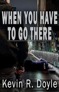 Enlarge image Cover: When You Have To Go There - MuseItUp Publishing