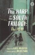 Cover: The Harp in the South Trilogy: the play - Currency Press Pty Ltd