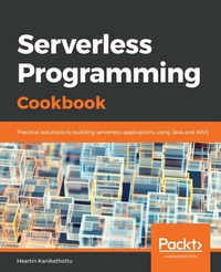 Abbildung von: Serverless Programming Cookbook - De Gruyter