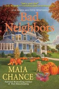 Enlarge image Cover: Bad Neighbors - Crooked Lane Books