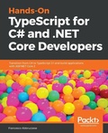 Cover: Hands-On TypeScript for C# and .NET Core Developers - Packt Publishing