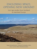 Cover: Enclosing Space, Opening New Ground - Oxbow Books