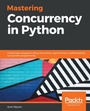 Cover: Mastering Concurrency in Python - Packt Publishing