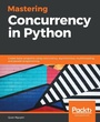 Cover: Mastering Concurrency in Python - Packt Publishing
