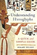 Cover: Understanding Hieroglyphs - Michael O'Mara Books Ltd
