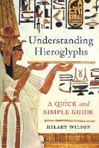Enlarge image Cover: Understanding Hieroglyphs - Michael O'Mara Books Ltd