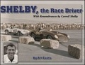 Cover: Shelby, The Race Driver - Photo Data Research,U.S.