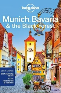 Abbildung von: Lonely Planet Munich, Bavaria & the Black Forest - Lonely Planet Global Limited