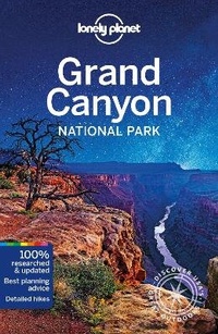 Abbildung von: Lonely Planet Grand Canyon National Park - Lonely Planet Global Limited