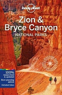 Abbildung von: Lonely Planet Zion & Bryce Canyon National Parks - Lonely Planet Global Limited