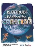 Cover: Is It Trueevidence for Creation - Day One Publications