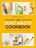 Cover: The Zero Waste Cookbook - Hardie Grant Books (UK)