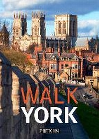 Abbildung von: Walk York - Pitkin Publishing