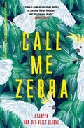 Cover: Call Me Zebra - Alma Books Ltd