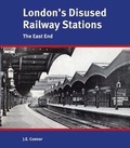 Cover: London's Disused Railway Stations: The East End - Capital Transport Publishing