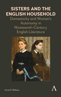 Cover: Sisters and the English Household - Anthem Press
