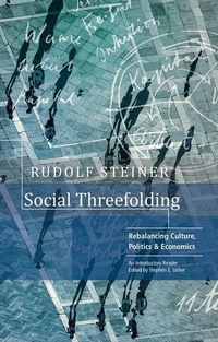 Enlarge image Cover: Social Threefolding - Rudolf Steiner Press