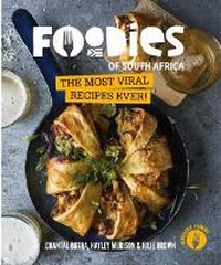 Abbildung von: Foodies of South Africa - Jonathan Ball Publishers SA