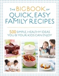 Cover: The Big Book of Quick, Easy Family Recipes - Nourish