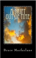 Cover: A Drift Out of Time - Aldwick Publishing