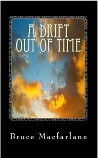 Enlarge image Cover: A Drift Out of Time - Aldwick Publishing