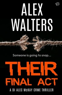 Enlarge image Cover: Their Final Act - Bloodhound Books