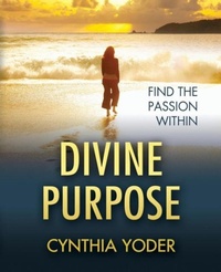 Enlarge image Cover: Divine Purpose, Find the Passion Within - Open Door Publications