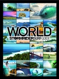 Cover: The World Stormrider Surf Guide - Low Pressure Publishing