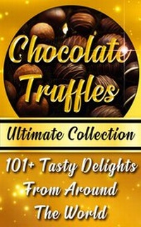 Abbildung von: Chocolate Truffles Recipe Book - Ultimate Collection - Imagination Books
