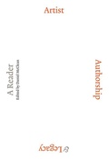 Cover: Artist, Authorship and Legacy: A Reader - Ridinghouse
