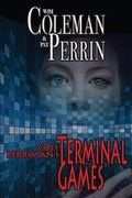 Cover: Cole Perriman's Terminal Games - Madeira Press