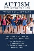 Cover: Autism - What Schools Are Missing: Voices for a New Path - Goldminds Publishing