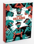 Cover: The Regrettable Super Villains Society - Curiosity Ink Media
