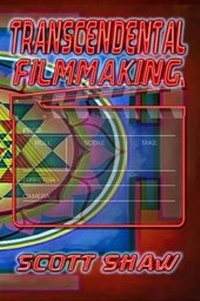 Abbildung von: Transcendental Filmmaking - Buddha Rose Publications