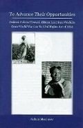 Cover: To Advance Their Opportunities - Newfound Press