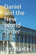 Cover: Daniel and the New World Order - Independently Published
