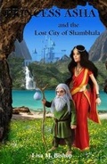 Cover: Princess Asha and the Lost City of Shambhala - Lisa M Bishop